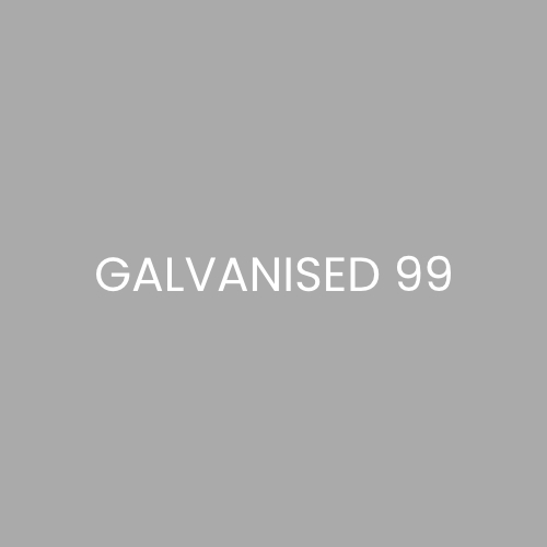 GALVANISED 99 GALVANISED 99